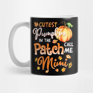 Cutest Pumpkin In The Patch Call Me Mimi Halloween Gift Mug